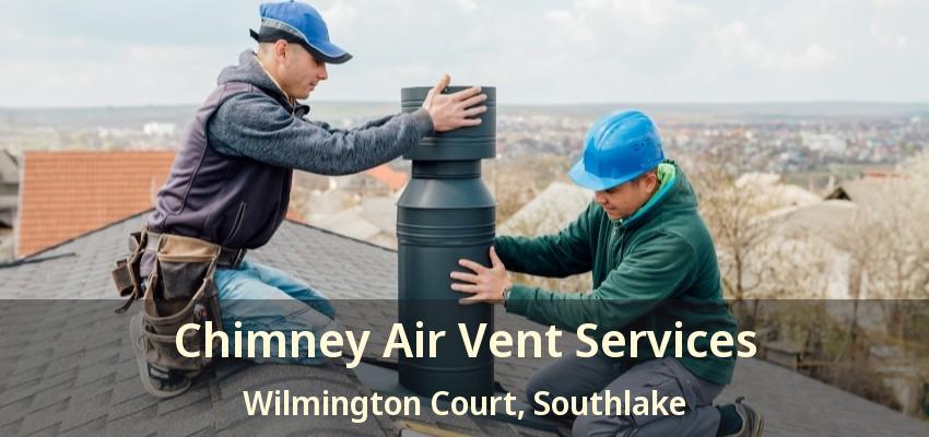 Chimney Air Vent Services Wilmington Court, Southlake - TX