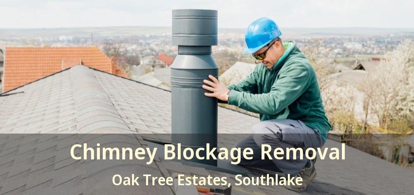 Chimney Blockage Removal Oak Tree Estates, Southlake - TX