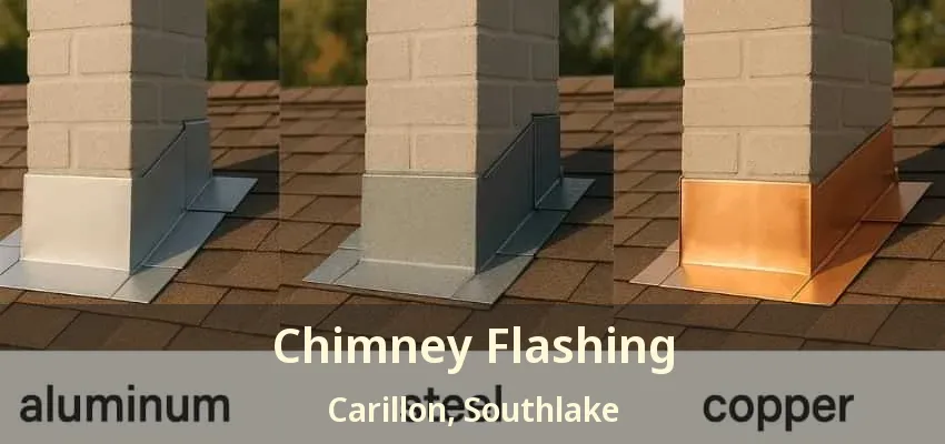 Chimney Flashing Carillon, Southlake - TX