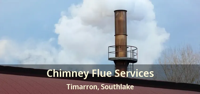 Chimney Flue Services Timarron, Southlake - TX