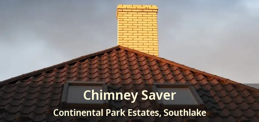 Chimney Saver Continental Park Estates, Southlake - TX