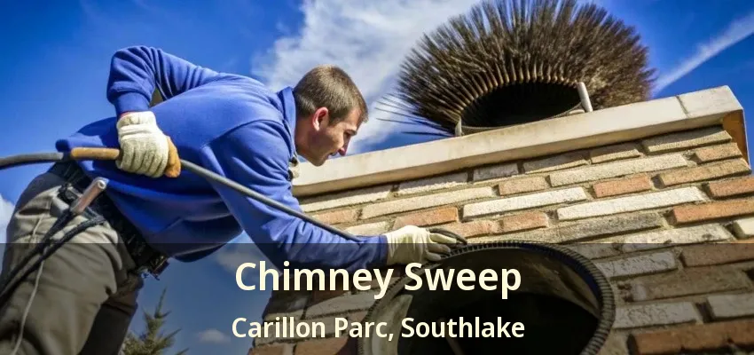 Chimney Sweep Carillon Parc, Southlake - TX
