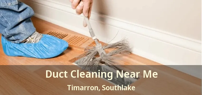 Duct Cleaning Near Me Timarron, Southlake - TX