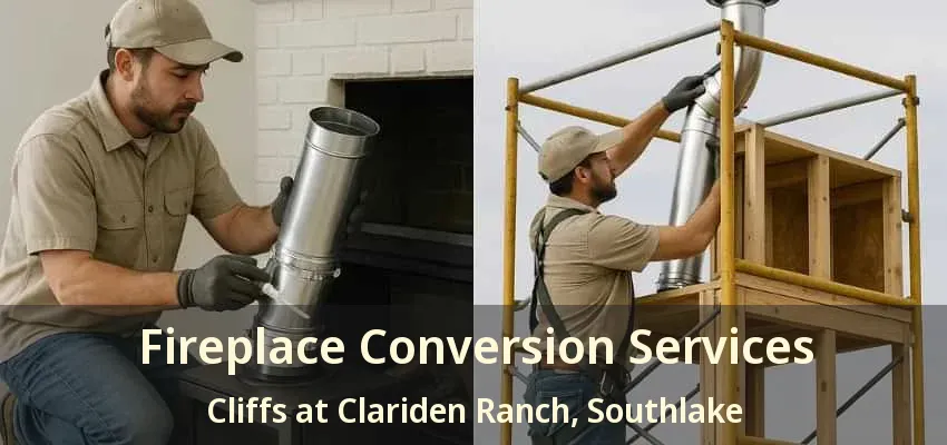 Fireplace Conversion Services Cliffs at Clariden Ranch, Southlake - TX