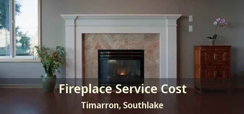 Fireplace Service Cost Timarron, Southlake - TX
