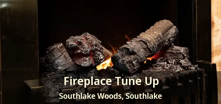 Fireplace Tune Up Southlake Woods, Southlake - TX