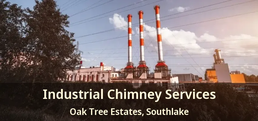 Industrial Chimney Services Oak Tree Estates, Southlake - TX