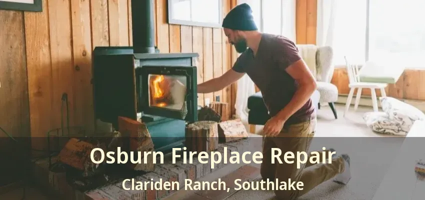 Osburn Fireplace Repair Clariden Ranch, Southlake - TX