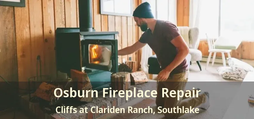 Osburn Fireplace Repair Cliffs at Clariden Ranch, Southlake - TX