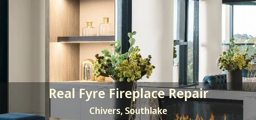 Real Fyre Fireplace Repair Chivers, Southlake - TX