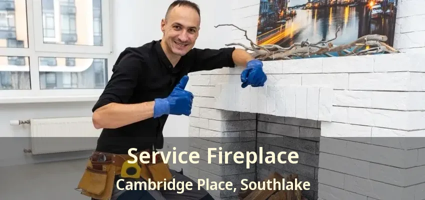 Service Fireplace Cambridge Place, Southlake - TX