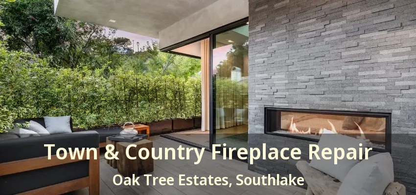 Town & Country Fireplace Repair Oak Tree Estates, Southlake - TX