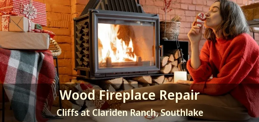 Wood Fireplace Repair Cliffs at Clariden Ranch, Southlake - TX