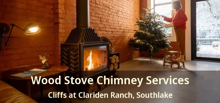 Wood Stove Chimney Services Cliffs at Clariden Ranch, Southlake - TX